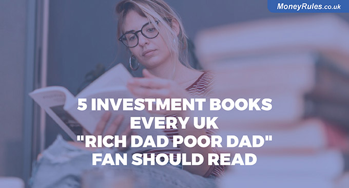 5 Investment Books Every UK Rich Dad Poor Dad Fan Should Read