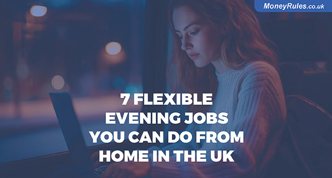 7 Flexible Evening Jobs You Can Do From Home in the UK